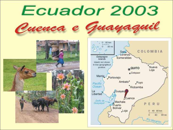 Ecuador 2003: Guayaquil e Cuenca.